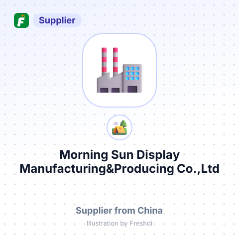 Morning Sun Display Manufacturing&Producing Co.,Ltd – summary card, no photo uploaded yet