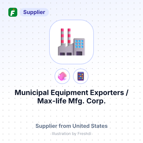 Municipal Equipment Exporters / Max-life Mfg. Corp. – summary card, no photo uploaded yet