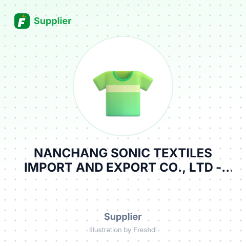 NANCHANG SONIC TEXTILES IMPORT AND EXPORT CO., LTD – summary card, no photo uploaded yet