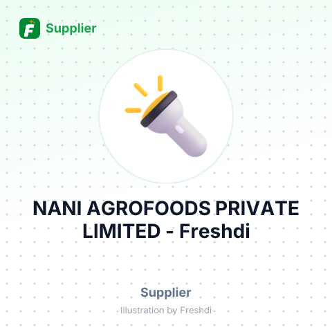 NANI AGROFOODS PRIVATE LIMITED – summary card, no photo uploaded yet