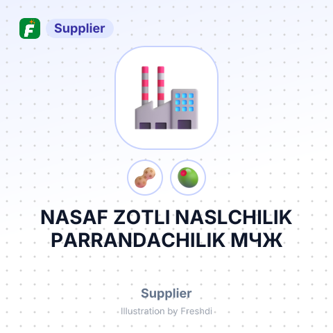 NASAF ZOTLI NASLCHILIK PARRANDACHILIK МЧЖ – summary card, no photo uploaded yet