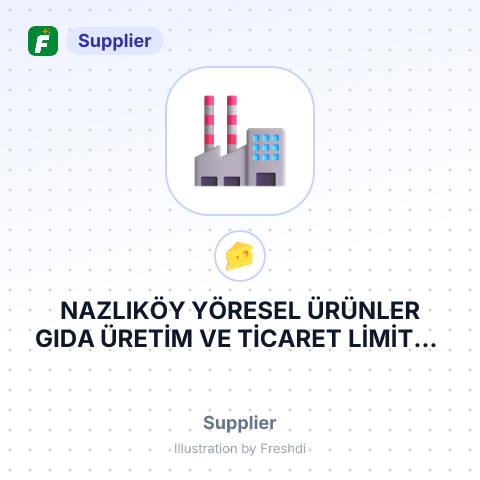 NAZLIKÖY YÖRESEL ÜRÜNLER GIDA ÜRETİM VE TİCARET LİMİTED ŞİRKETİ – summary card, no photo uploaded yet