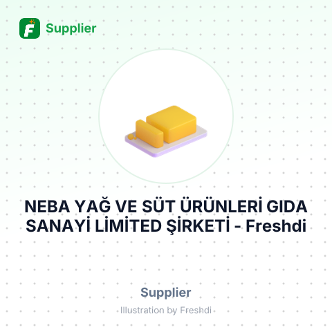 NEBA YAĞ VE SÜT ÜRÜNLERİ GIDA SANAYİ LİMİTED ŞİRKETİ – summary card, no photo uploaded yet