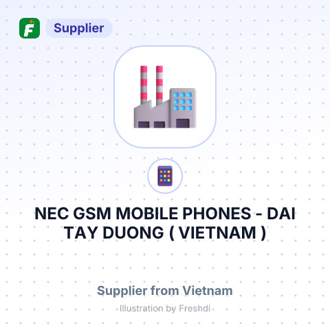 NEC GSM MOBILE PHONES - DAI TAY DUONG ( VIETNAM ) – summary card, no photo uploaded yet