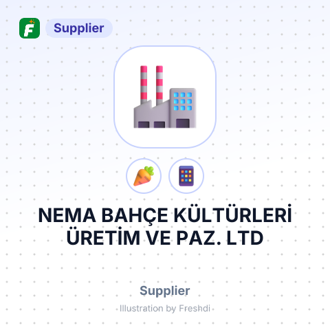 NEMA BAHÇE KÜLTÜRLERİ ÜRETİM VE PAZ. LTD – summary card, no photo uploaded yet
