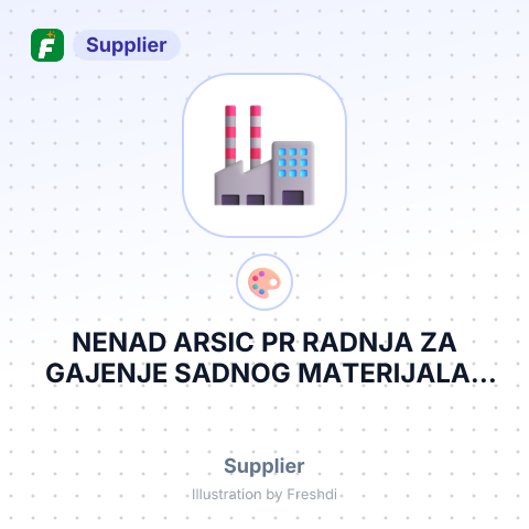 NENAD ARSIC PR RADNJA ZA GAJENJE SADNOG MATERIJALA I TRGOVINA NED BOSKE – summary card, no photo uploaded yet