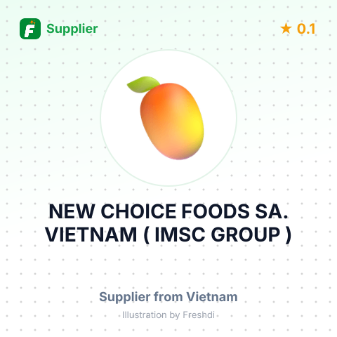 NEW CHOICE FOODS SA.,VIETNAM ( IMSC GROUP ) – summary card, no photo uploaded yet