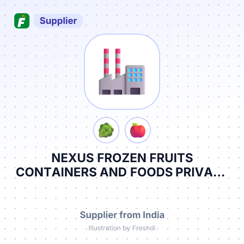 NEXUS FROZEN FRUITS CONTAINERS AND FOODS PRIVATE L – summary card, no photo uploaded yet