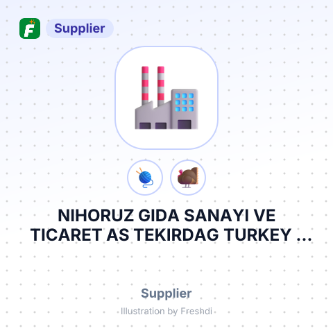 NIHORUZ GIDA SANAYI VE TICARET AS TEKIRDAG TURKEY – summary card, no photo uploaded yet