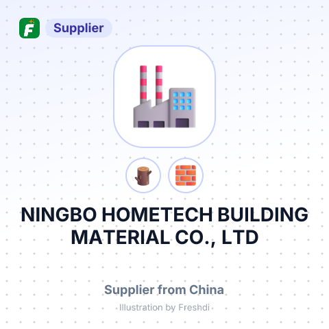 NINGBO HOMETECH BUILDING MATERIAL CO., LTD – summary card, no photo uploaded yet