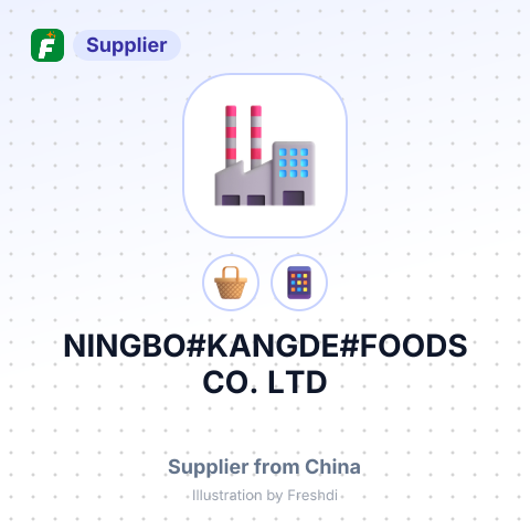 NINGBO#KANGDE#FOODS CO. LTD – summary card, no photo uploaded yet