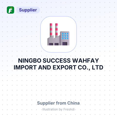 NINGBO SUCCESS WAHFAY IMPORT AND EXPORT CO., LTD – summary card, no photo uploaded yet