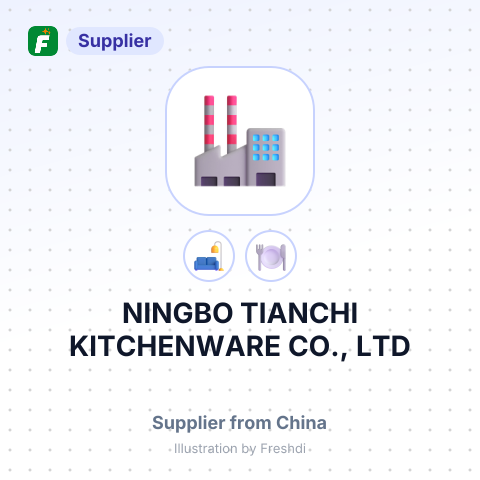 NINGBO TIANCHI KITCHENWARE CO., LTD – summary card, no photo uploaded yet