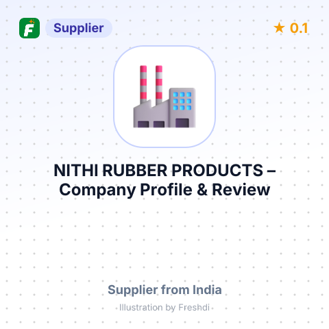 NITHI RUBBER PRODUCTS – summary card, no photo uploaded yet