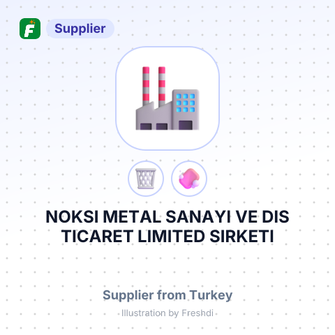 NOKSI METAL SANAYI VE DIS TICARET LIMITED SIRKETI – summary card, no photo uploaded yet