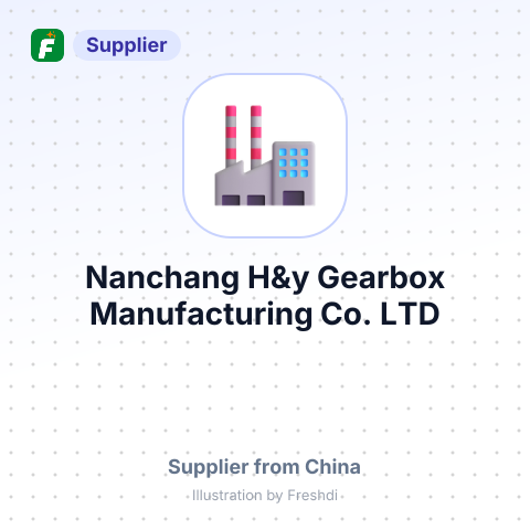 Nanchang H&y Gearbox Manufacturing Co., LTD – summary card, no photo uploaded yet