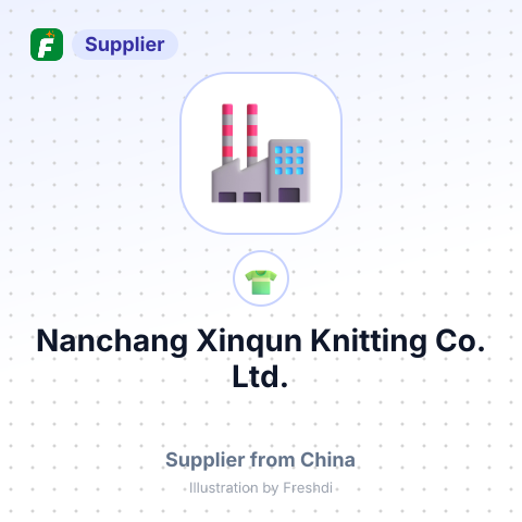 Nanchang Xinqun Knitting Co., Ltd. – summary card, no photo uploaded yet