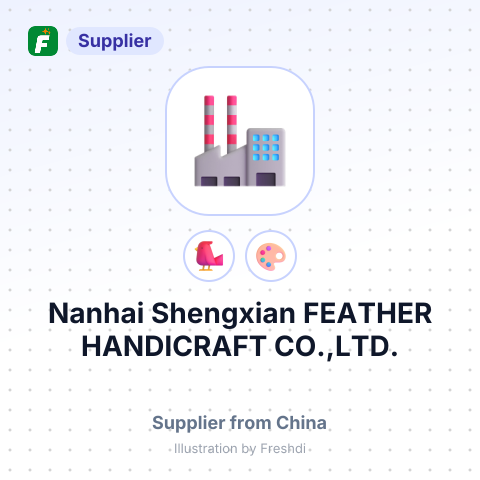 Nanhai Shengxian FEATHER HANDICRAFT CO.,LTD. – summary card, no photo uploaded yet