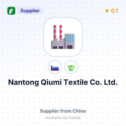 Nantong Qiumi Textile Co., Ltd. – summary card, no photo uploaded yet