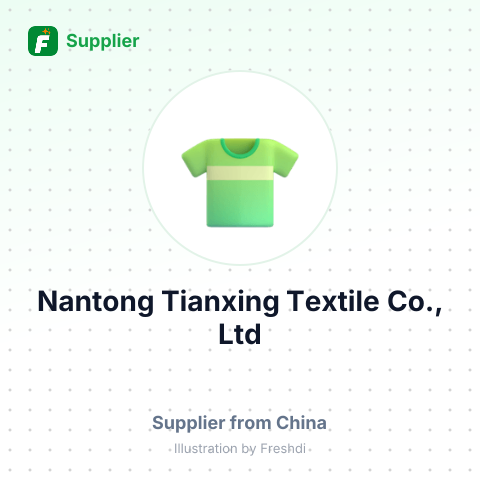 Nantong Tianxing Textile Co., Ltd – summary card, no photo uploaded yet