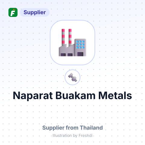 Naparat Buakam Metals – summary card, no photo uploaded yet