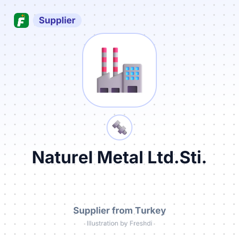 Naturel Metal Ltd.Sti. – summary card, no photo uploaded yet