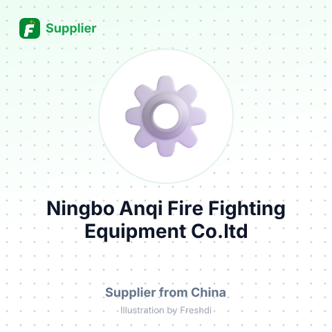 Ningbo Anqi Fire Fighting Equipment Co.ltd – summary card, no photo uploaded yet