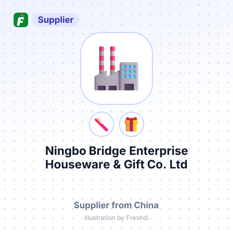 Ningbo Bridge Enterprise Houseware & Gift Co. Ltd – summary card, no photo uploaded yet