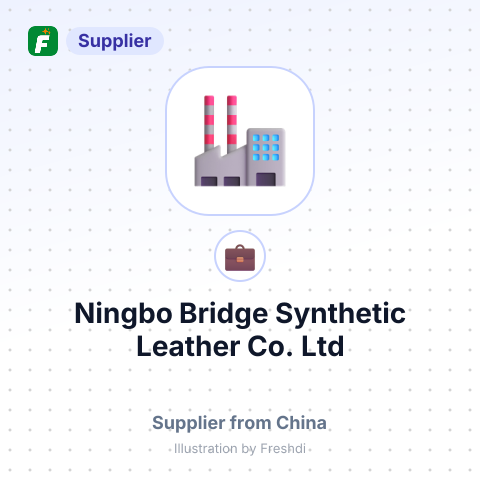 Ningbo Bridge Synthetic Leather Co., Ltd – summary card, no photo uploaded yet