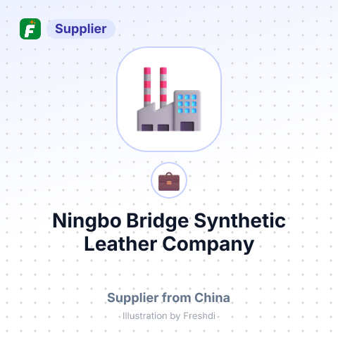 Ningbo Bridge Synthetic Leather Company – summary card, no photo uploaded yet