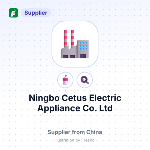 Ningbo Cetus Electric Appliance Co., Ltd – summary card, no photo uploaded yet