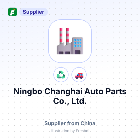 Ningbo Changhai Auto Parts Co., Ltd. – summary card, no photo uploaded yet
