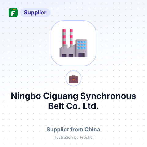 Ningbo Ciguang Synchronous Belt Co., Ltd. – summary card, no photo uploaded yet
