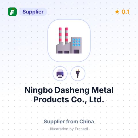 Ningbo Dasheng Metal Products Co., Ltd. – summary card, no photo uploaded yet
