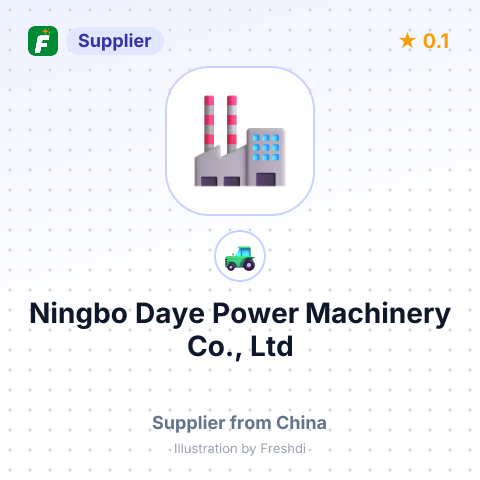 Ningbo Daye Power Machinery Co., Ltd – summary card, no photo uploaded yet