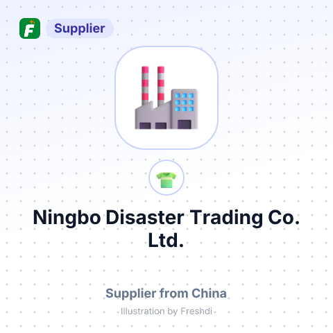 Ningbo Disaster Trading Co., Ltd. – summary card, no photo uploaded yet