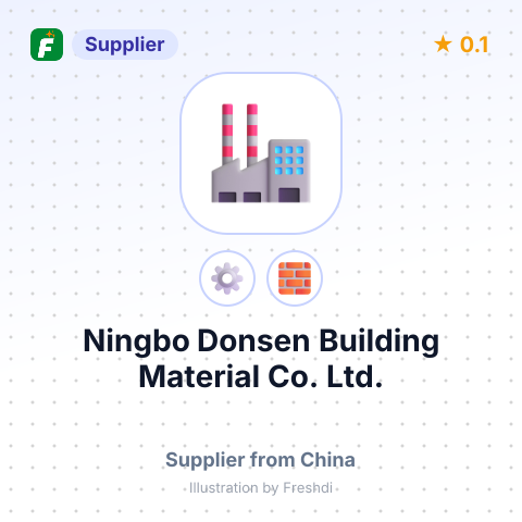 Ningbo Donsen Building Material Co., Ltd. – summary card, no photo uploaded yet