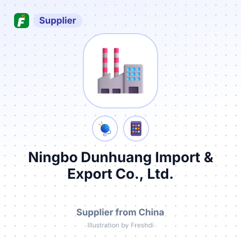 Ningbo Dunhuang Import & Export Co., Ltd. – summary card, no photo uploaded yet
