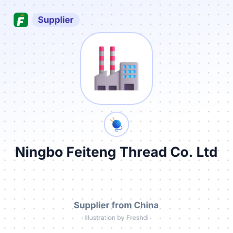Ningbo Feiteng Thread Co.,Ltd – summary card, no photo uploaded yet
