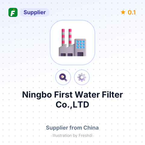 Ningbo First Water Filter Co.,LTD – summary card, no photo uploaded yet