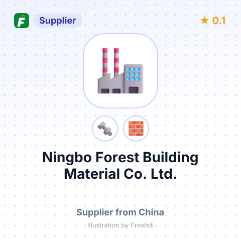 Ningbo Forest Building Material Co., Ltd. – summary card, no photo uploaded yet