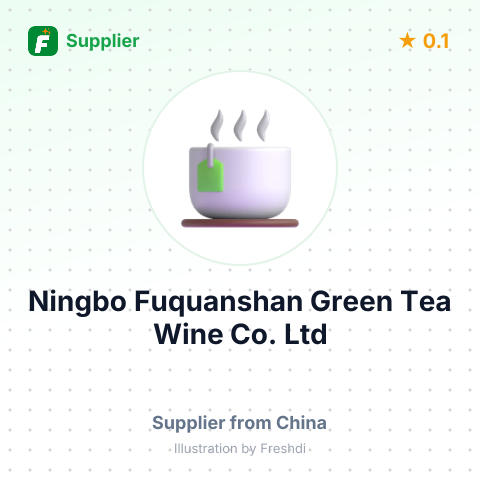 Ningbo Fuquanshan Green Tea Wine Co., Ltd – summary card, no photo uploaded yet