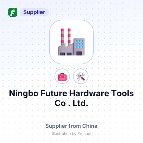 Ningbo Future Hardware Tools Co,. Ltd. – summary card, no photo uploaded yet