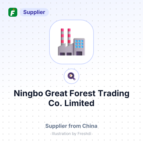 Ningbo Great Forest Trading Co., Limited – summary card, no photo uploaded yet