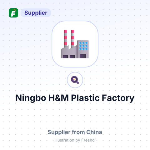 Ningbo H&M Plastic Factory – summary card, no photo uploaded yet