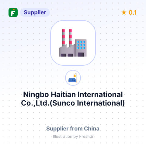 Ningbo Haitian International Co.,Ltd.(Sunco International) – summary card, no photo uploaded yet
