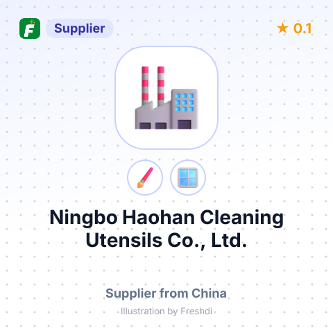 Ningbo Haohan Cleaning Utensils Co., Ltd. – summary card, no photo uploaded yet