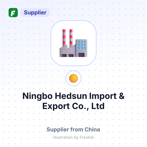 Ningbo Hedsun Import & Export Co., Ltd – summary card, no photo uploaded yet