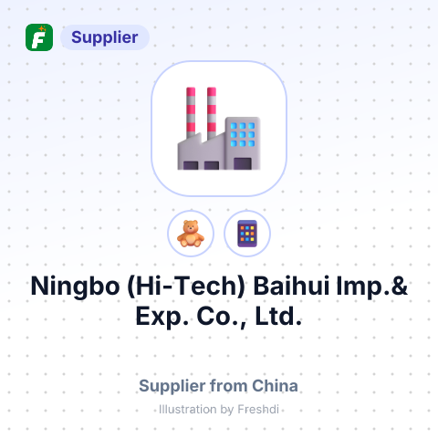 Ningbo (Hi-Tech) Baihui Imp.& Exp. Co., Ltd. – summary card, no photo uploaded yet