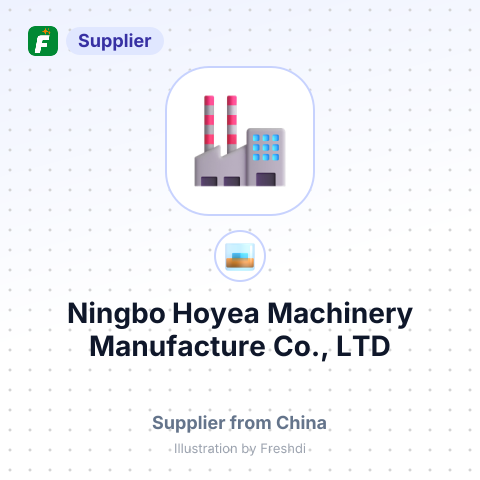 Ningbo Hoyea Machinery Manufacture Co., LTD – summary card, no photo uploaded yet